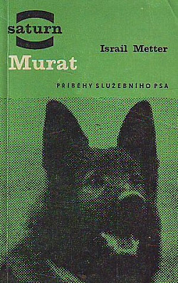 Murat: Příběhy služebního psa