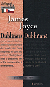 Dubliners / Dubliňané (5 povídek)