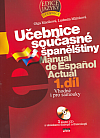 Učebnice současné španělštiny / Manual de español actual. 1. díl + 3 CD
