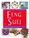 Feng šuej - Praktická príručka