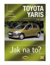 Toyota Yaris - Jak na to?