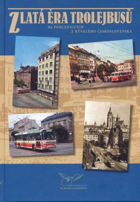 Zlatá éra trolejbusů na pohlednicích z bývalého Československa