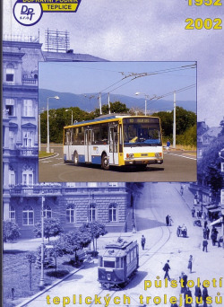 Půlstoletí teplických trolejbusů 1952 – 2002