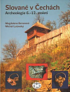 Slované v Čechách: Archeologie 6. - 12. století