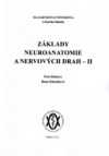 Základy neuroanatomie a nervových drah - II