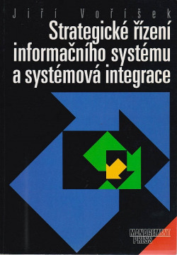 Strategické řízení informačního systému a systémová integrace