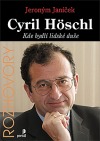 Cyril Höschl - Kde bydlí lidské duše