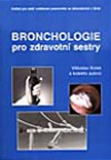 Bronchologie pro zdravotní sestry