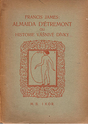 Almaida d'Étremont čili Historie vášnivé dívky