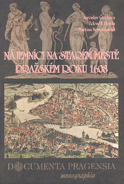 Nájemníci na Starém Městě pražském roku 1608