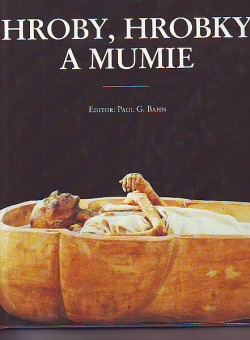 Hroby, hrobky a mumie