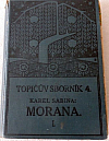 Morana čili svět a jeho nicoty - 1. díl