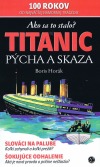 Titanic: Pýcha a skaza