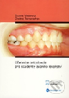 Učebnice ortodoncie pro studenty zubního lékařství