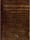 Liber vetustissimus Antiquae Civitatis Pragensis 1310-1518
