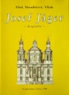Josef Jäger - kopiáře
