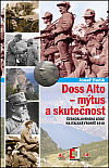 Doss Alto - mýtus a skutečnost (Československá legie na italské frontě 1918)
