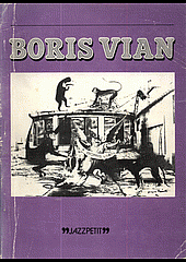 Boris Vian: Kroniky, texty, povídky