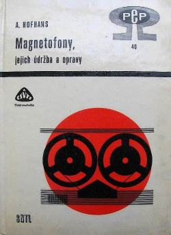 Magnetofony, jejich údržba a opravy
