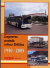 Dopravní podnik města Děčína 1950 - 2005