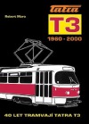 TATRA T3 1960 - 2000 - 40 LET TRAMVAJÍ TATRA T3