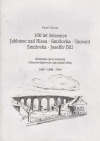 100 let železnice Jablonec nad Nisou - Smržovka - Tanvald, Smržovka - Josefův důl