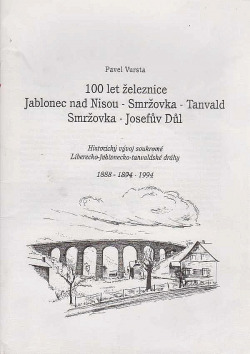 100 let železnice Jablonec nad Nisou - Smržovka - Tanvald, Smržovka - Josefův důl