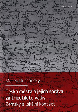 Česká města a jejich správa za třicetileté války