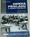 Sbírka příkladů k učebnici účetnictví 2010 - 1. díl