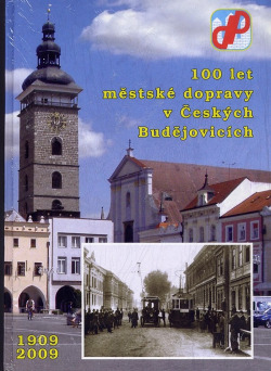 100 let městské dopravy v Českých Budějovicích 1909 – 2009