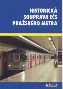 Historická souprava Ečs pražského metra
