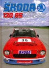 Škoda 130RS – Vítěz ME značek 1981