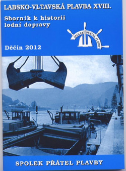 Labsko-vltavská plavba XVIII - Sborník k historii lodní dopravy