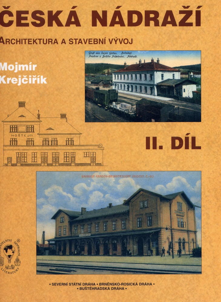 Česká nádraží II. díl - Architektura a stavební vývoj