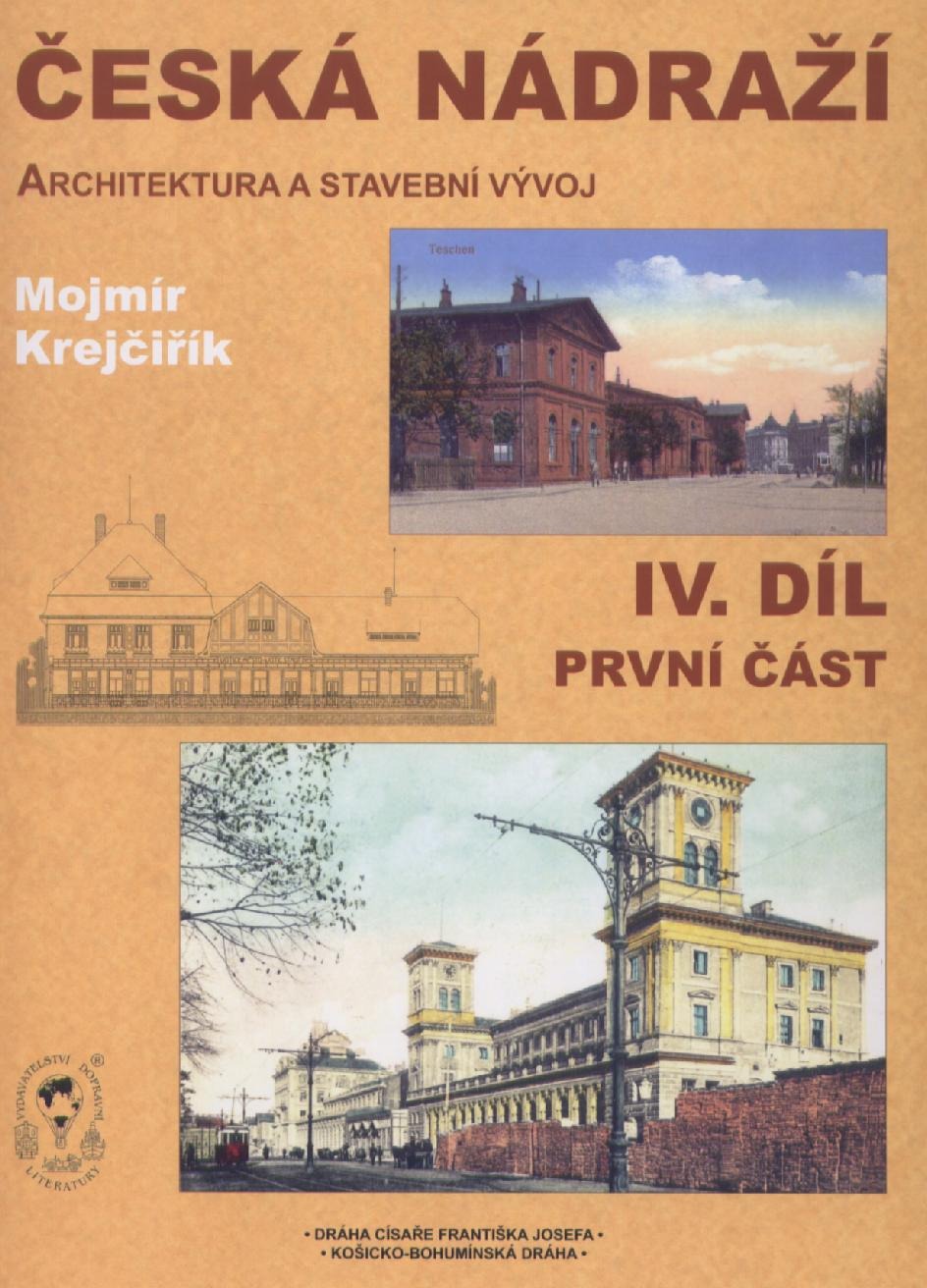 Česká nádraží IV. díl, první část