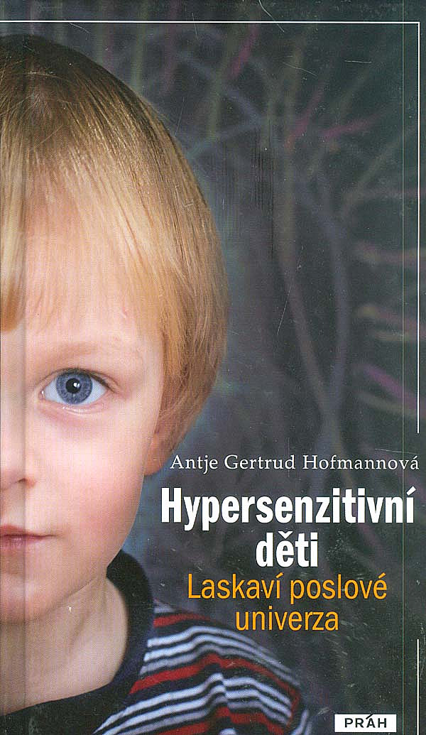 Hypersenzitivní děti - laskaví poslové univerza - obálka knihy