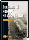 Železničné nehody na Slovensku
