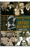 Martin Frič a jeho filmy