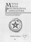 Mýtus, Mágia, Psychológia, Popkultúra