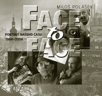 Face to Face: Portrét našeho času