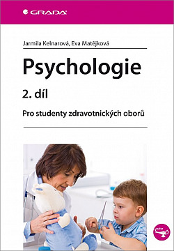 Psychologie pro studenty zdravotnických studií 2.díl