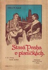 Stará Praha v písničkách