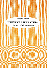 Litevská literatura: Vývoj a tvůrčí osobnosti