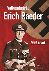 Velkoadmirál Erich Raeder