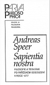 Sapientia nostra: Filosofie a teologie po pařížském odsouzení v roce 1277
