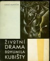 Životní drama Bohumila Kubišty