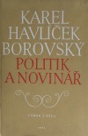 Karel Havlíček Borovský, politik a novinář: výbor z díla