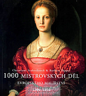 1000 mistrovských děl evropského malířství 1300-1850