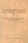 Etnografický atlas Čech, Moravy a Slezska VI