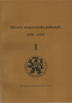 Historie okupovaného pohraničí 1 (1938-1945) obálka knihy
